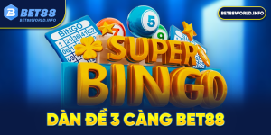 dàn đề 3 càng bet88