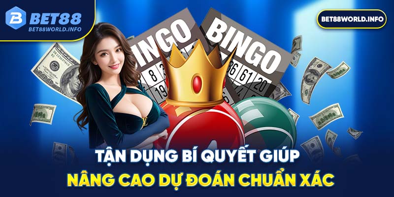 Tận dụng bí quyết giúp nâng cao dự đoán chuẩn xác